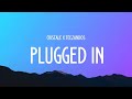 Cristale x Teezandos - Plugged In w/ Fumez The Engineer (Lyrics)