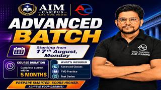 AIM CAMPUS ADVANCED BATCH | 5-Month Selection-Oriented Course | Starting 17th August