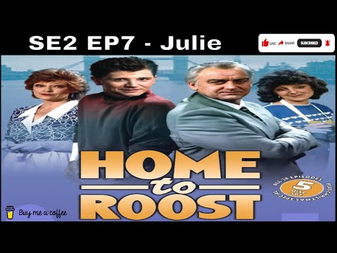 Home to Roost (1986) SE2 EP7 - Julie