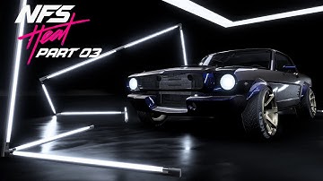 NEED FOR SPEED HEAT Gameplay Part 3   Ford Mustang 