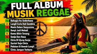 Lagu Reggae Terbaru 2026 - Full Album Lagu Reggae Spotify Paling Hits Jadi Teman Bersantai