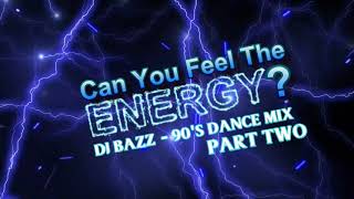 DJ Bazz - 90's Dance Mix: Part Two