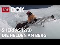 Sherpas – Die wahren Helden am Everest (2/3) | Doku | SRF Dok