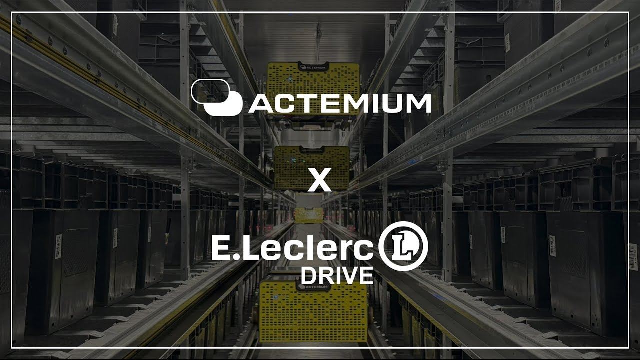 Actemium x E. Leclerc Drive Ville-la-Grand : solution automatisée pour les Drives