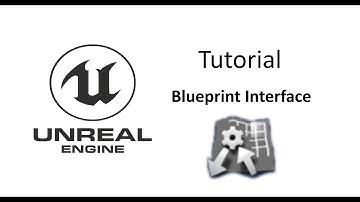 Tutorial - Unreal Engine Blueprint Interface
