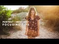 DSLR Camera Focus Tips - f1.2, Portraits & Movement