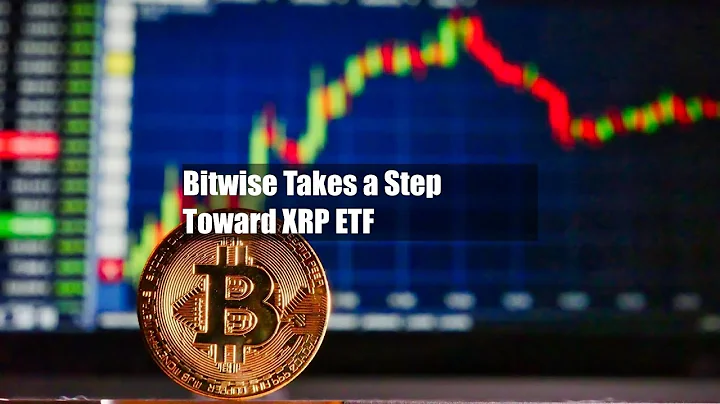 Bitwise Takes a Step Toward XRP ETF