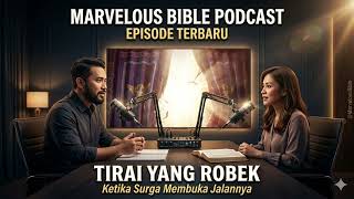 Download Lagu #19 Podcast - TIRAI YANG ROBEK: Ketika Surga Membuka Jalannya