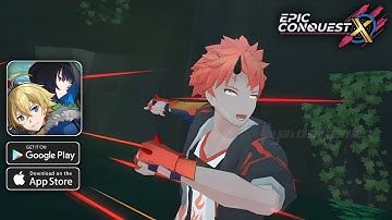 Epic Conquest X Gameplay Walkthrough (Android/iOS)