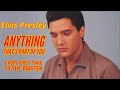 Elvis Presley - Anything That