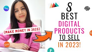 8 BEST DIGITAL PRODUCTS TO SELL ONLINE IN 2023 | PASSIVE INCOME IDEAS