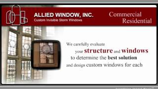 Custom "Invisible" Storm Windows® - Allied Window, Inc.