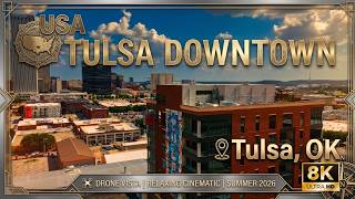 🇺🇸 TULSA SKYLINE: Downtown from Above 2026 in Cinematic 8K (Oklahoma Drone) 🏙️☀️ 🇺🇸 TULSA SKYLINE: Downtown from Above 2026 in Cinematic 8K (Oklahoma Drone) 🏙️☀️