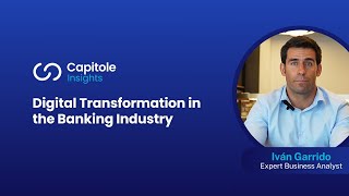 Digital Transformation in the Banking Industry