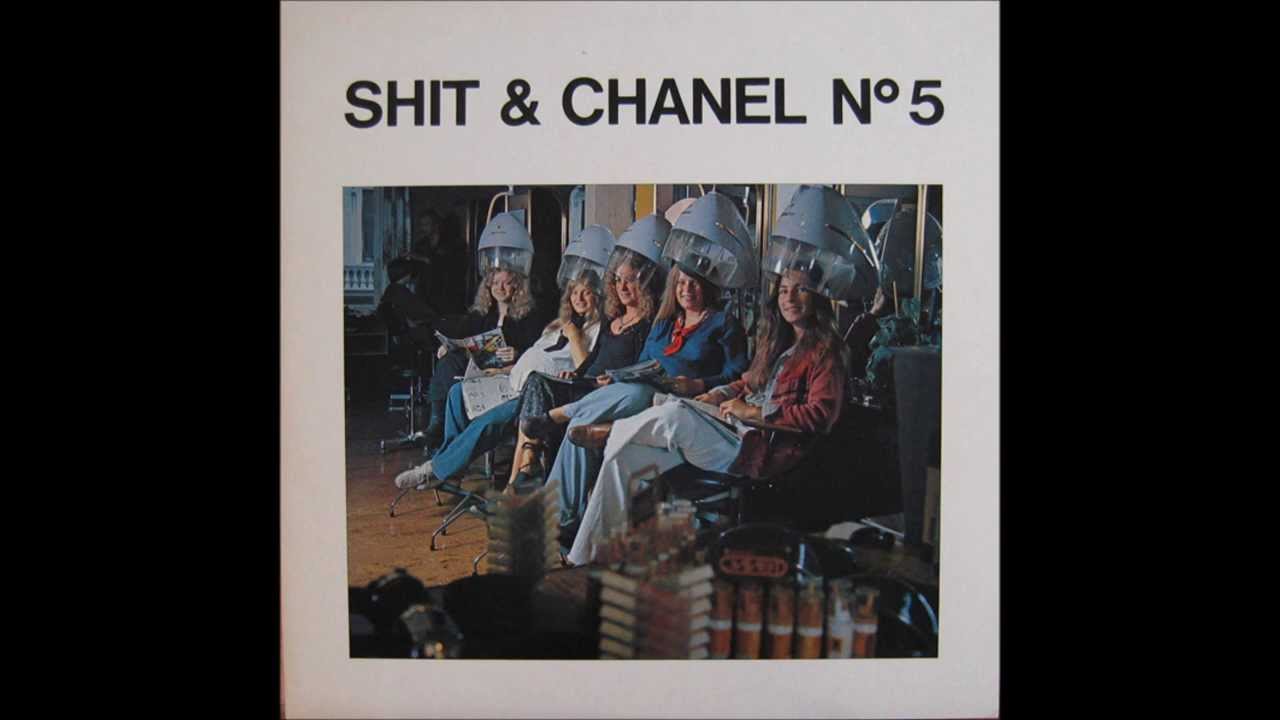 Shit & Chanel No. 5 (full album) 1977 YouTube