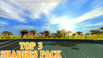 Minecraft PE - TOP 3 BEST SHADERS MCPE 1.12.0.3 Texture PACK REALISTA For MCPE 1.11 SHADERS PACK