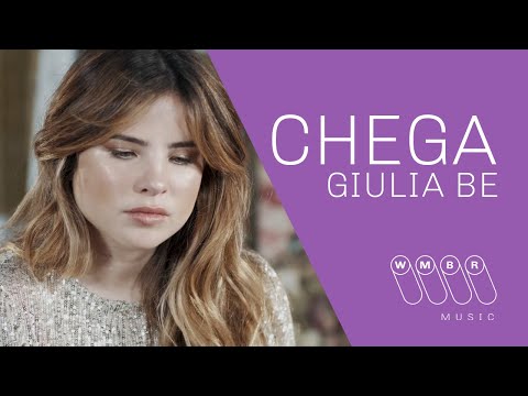 Giulia Be - Chega