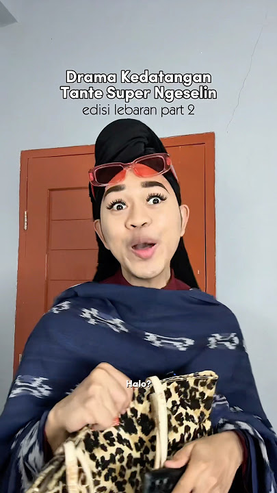 Drama kedatangan tante super ngeselin edisi lebaran part 2 #lebaran #idulfitri #alwanrk