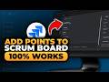 How To Add Points To Scrum Board in Jira (𝟮𝟬𝟮𝟲) | 100% WORKS | NO Yapping, To The Point & EASY