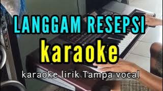 LANGGAM _ RESEPSI _ KARAOKE ( JAMPI SAYAH ) AUDIO JERNIH