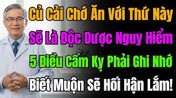 Củ Cải Trắng Ăn Cùng Thứ Này Là "Thuốc Độc" Tuyến Giáp! Gây Bướu Cổ Cực Nhanh, Ai Cũng Ăn Sai CÁCH