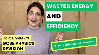 GCSE Wasted Energy and Efficiency