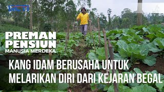 Kang Idam Berusaha Untuk Melarikan Diri Dari Kejaran Begal - PREMAN PENSIUN MANUSIA MERDEKA