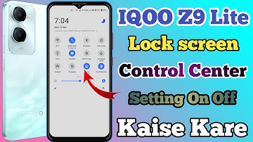 IQOO Z9 Lite 5g Lock Screen Control Centre Setting Kaise On Kare // Control Centre IQOO Z9 Lite 5g