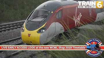TSW6 - LIVE EARLY ACCESS FIRST LOOK at the new WCML Preston to Carisle 2019 Timetable