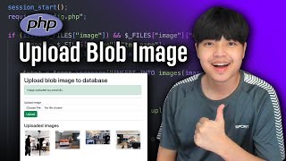 สอนทำระบบ Upload รูปภาพแบบ BLOB ในภาษา PHP ดูจบบรรลุ! 👨‍💻💯