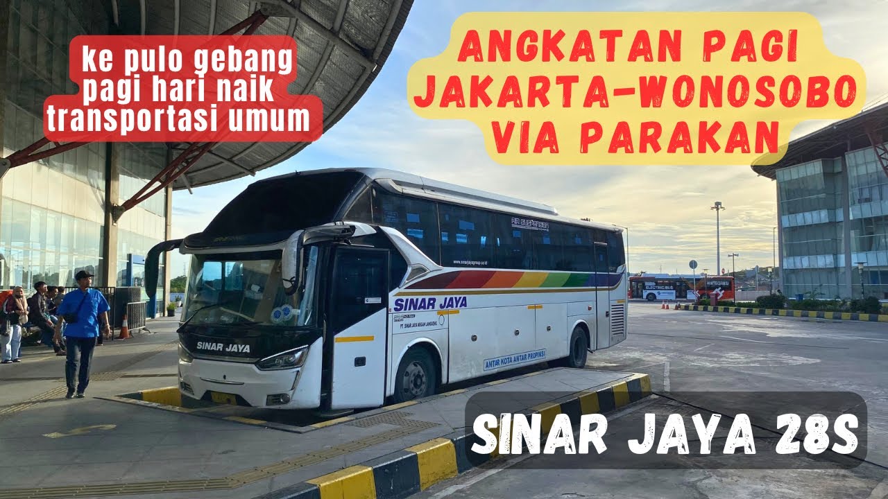 NAIK BUS SINAR JAYA 28S Jakarta-Wonosobo via Parakan