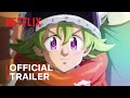 The Seven Deadly Sins: Four Knights of the Apocalypse: Season 2 | Official Trailer | Netflix Anime