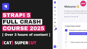 Strapi 5 Crash Course 2025 Full Tutorial For Beginners