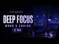 Deep Focus Music for Work & Coding | VELARIUS – Session 01