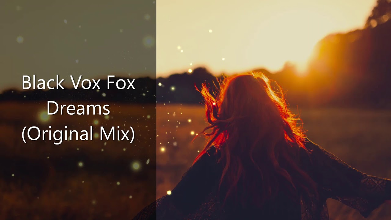 Dreams | (Original Mix) | (Official Music Video) | - YouTube