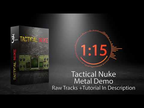 3 Sigma Audio Tactical Nuke Metal Demo