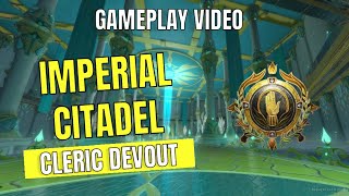 Neverwinter Imperial citadel (master) - devout cleric healer gameplay