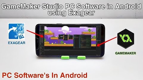 Install & Run GameMaker PC Software in Android phone Using Exagear Windows Emulator | Make games