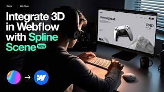 NEW! Integrate 3D into Webflow with Spline Scene - Tutorial