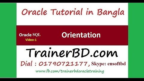 Oracle Tutorial Bangla-SQL: 01-Orientation