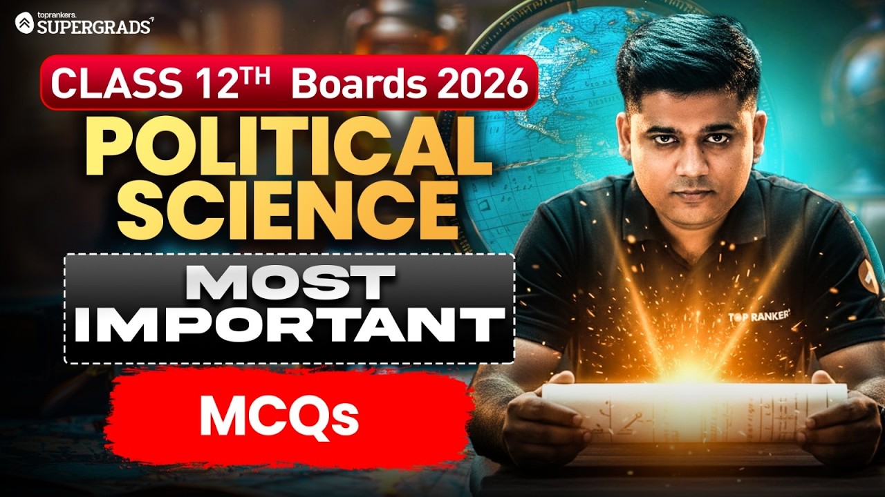 Class 12 Political Science | Most Important MCQs | Boards 2026
