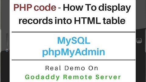 PHP | How To Display MySQL (phpMyAdmin 4.5.1) Data Into HTML Table