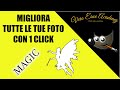 Migliora tutte le tue foto con 1 click  magia di gimp