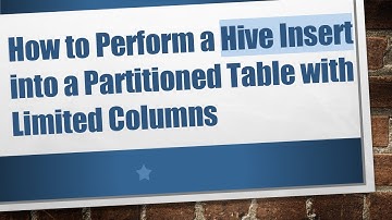 How to Perform a Hive Insert into a Partitioned Table with Limited Columns