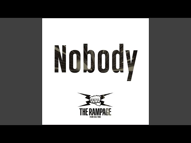 THE RAMPAGE from EXILE TRIBE - Nobody