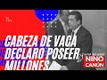 CABEZA  DE VACA DECLARO POSEER 50 MILLS DE PESOS Y HABÍA  ROBADO 900 MILLS PARA LAVAR DINERO