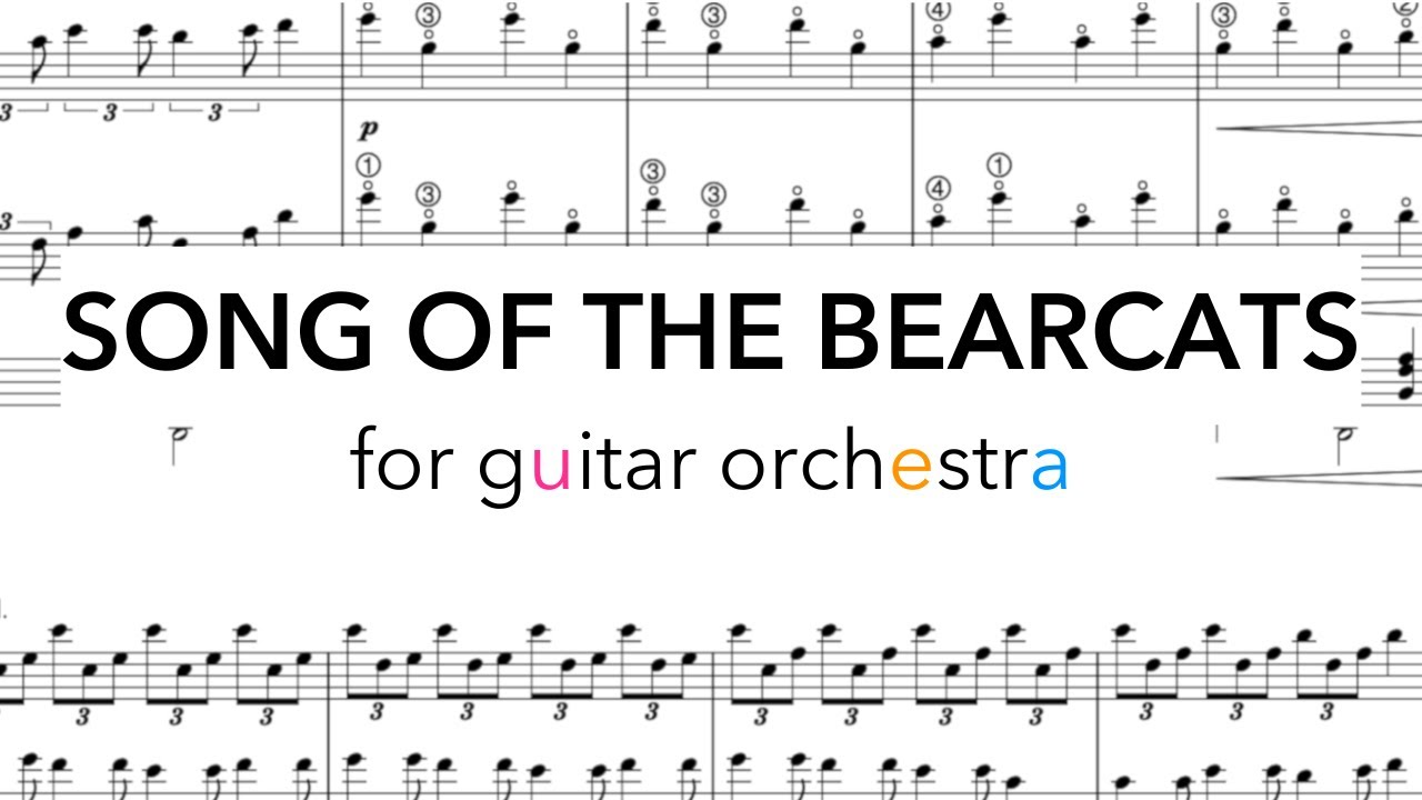 Song of the Bearcats | for guitar orchestra (2022) Song of the Bearcats | for guitar orchestra (2022)