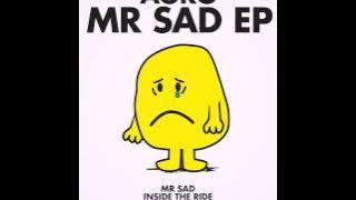 Agro - Mr Sad