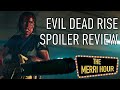 Evil Dead Rise Spoiler Review - The Merri Hour