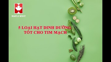 5 LOẠI HẠT DINH DƯỠNG TỐT CHO NGƯỜI BỊ TIM MẠCH #tim mach #bệnh tim mạch #người bị tim mạch